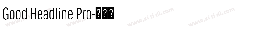 Good Headline Pro字体转换